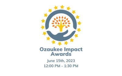 55 OZAUKEE IMPACT AWARDS NOMINEES ANNOUNCED AND REGISTRATION OPENING SOON