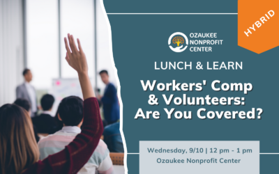 Lunch & Learn: Workers’ Comp & Volunteers